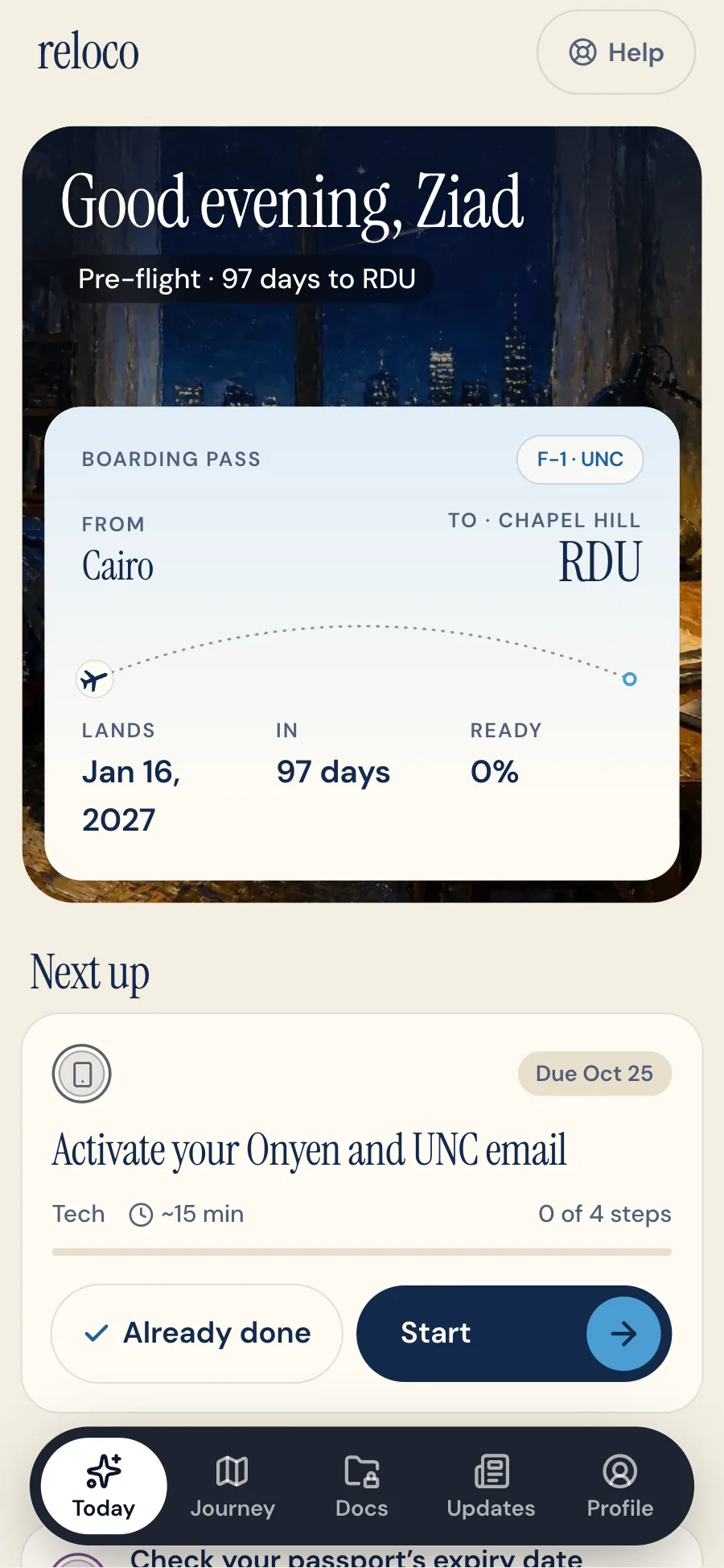 Ziad's Today 97 days before landing: a boarding pass from Cairo to RDU, landing Jan 16, 2027 and 0% ready, then his one next task, Activate your Onyen and UNC email, with Already done and Start