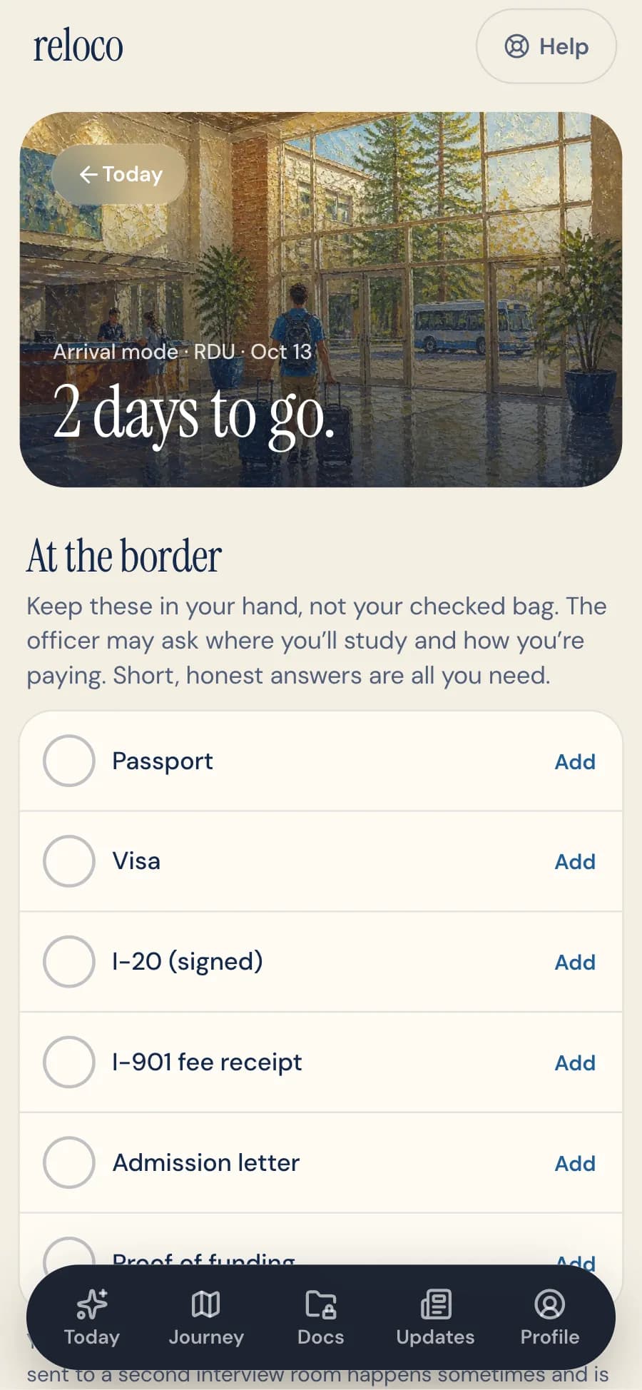 Arrival mode two days out: At the border, the papers to keep in hand (passport, visa, signed I-20, I-901 fee receipt, admission letter), each with an Add button