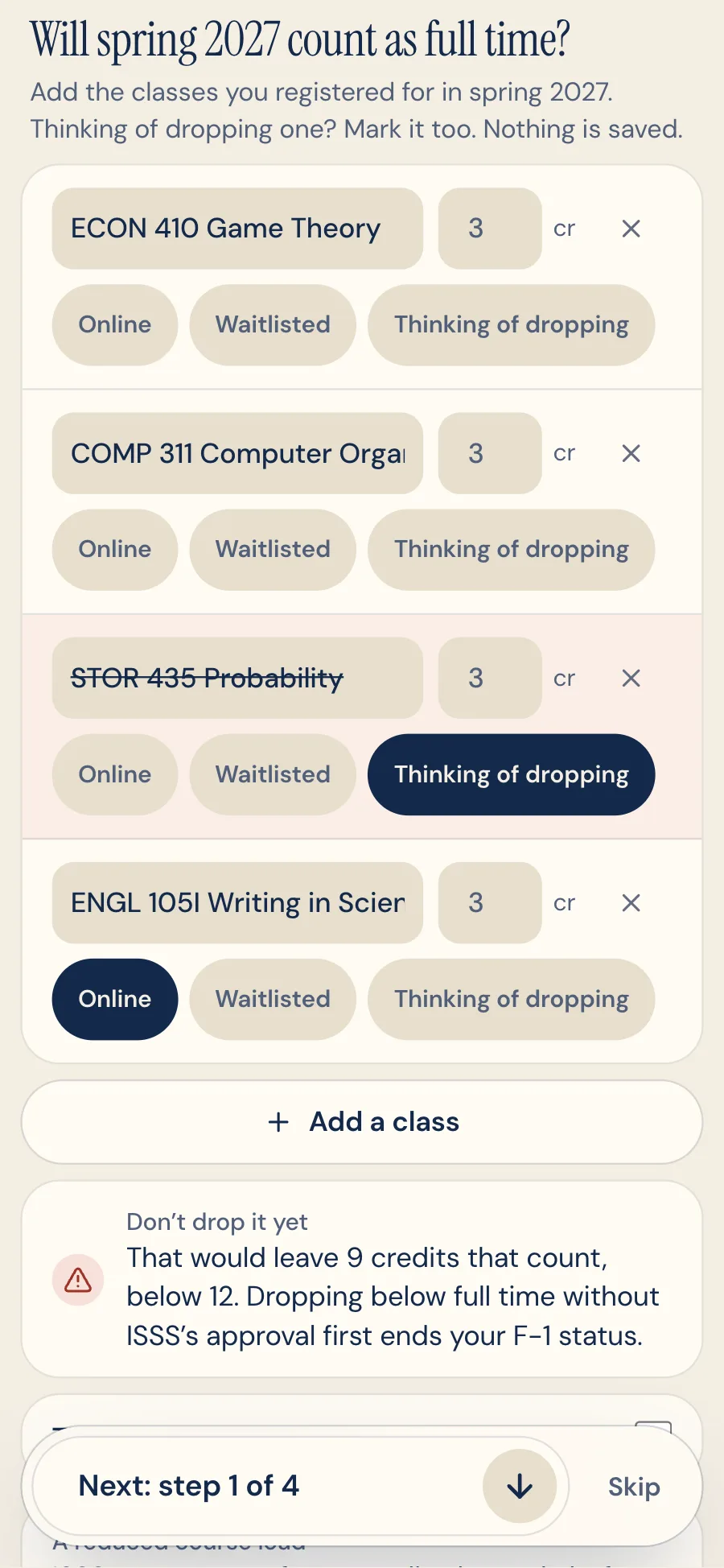 Will spring 2027 count as full time? Four classes, one online, and dropping STOR 435 would leave 9 credits that count, below 12, so Reloco says don't drop it yet: dropping below full time without ISSS's approval ends F-1 status